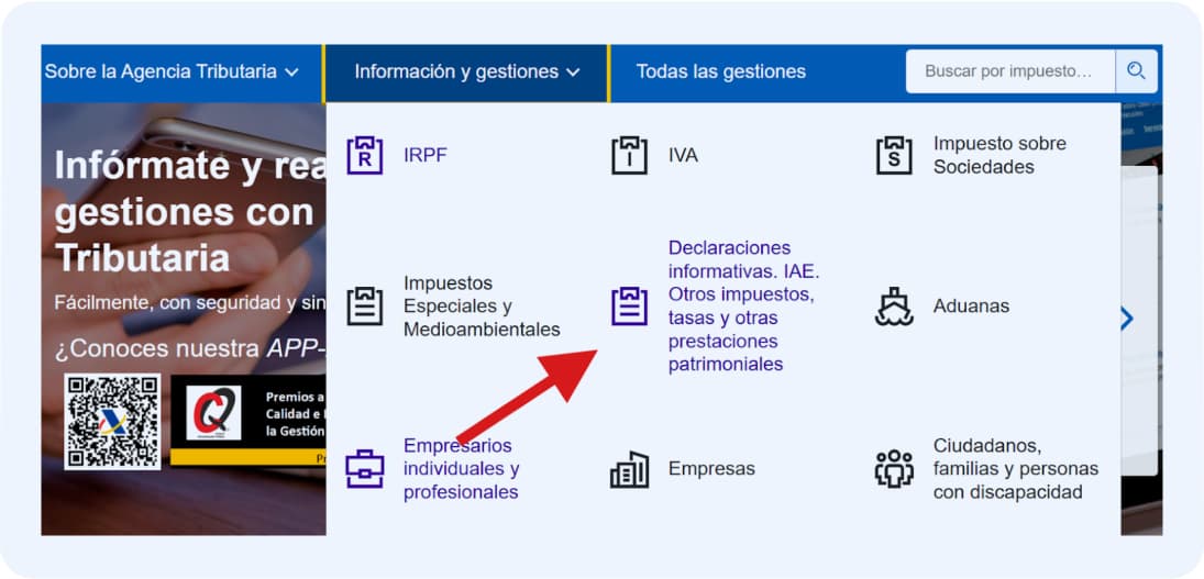 En la web de Hacienda, clica sobre la pestaña Información y gestiones y elige la opción Declaraciones informativas. IAE. Otros impuestos, tasas y otras prestaciones patrimoniales para acceder al modelo 349.