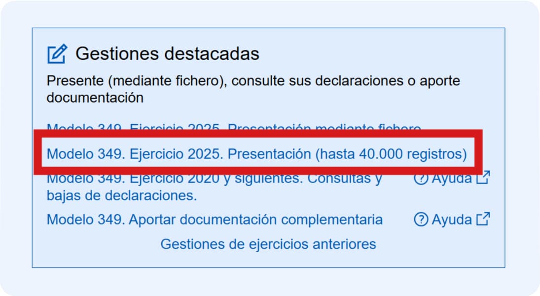 En Gestiones destacadas, tendrás la opción de acceder al modelo 349